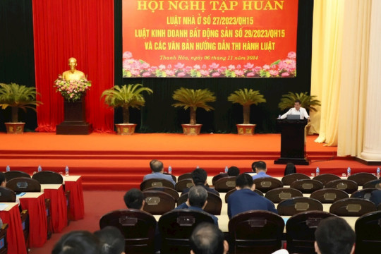 Thanh Hóa: Phổ biến thức thi hành Luật Nhà ở và Luật Kinh doanh bất động sản