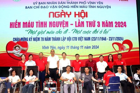 Vĩnh Yên (Vĩnh Phúc): Nơi lòng nhân ái lan tỏa qua Ngày hội hiến máu tình nguyện
