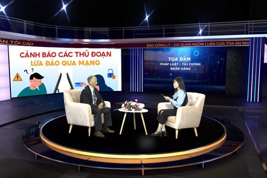 Tọa đàm Pháp luật - Tài chính - Ngân hàng: Cảnh giác trước thủ đoạn “hỗ trợ lấy lại tiền bị treo” trên mạng xã hội