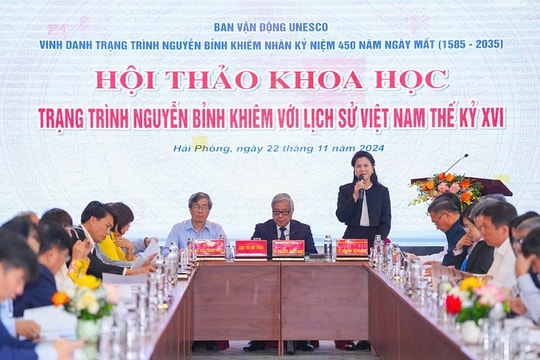Hội thảo “Trạng Trình Nguyễn Bỉnh Khiêm với lịch sử Việt Nam”