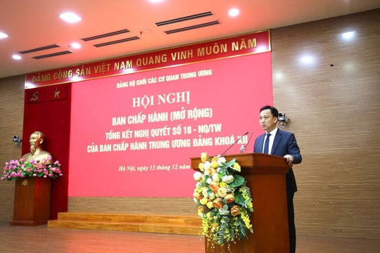 Hội nghị Ban Chấp hành Đảng bộ Khối các cơ quan Trung ương mở rộng tổng kết Nghị quyết số 18-NQ/TW