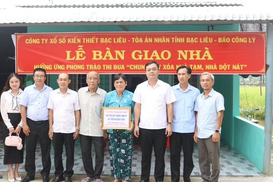 Báo Công lý chung tay cùng TAND tỉnh Bạc Liêu xóa nhà tạm, nhà dột nát