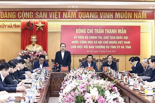Chủ tịch Quốc hội Trần Thanh Mẫn làm việc với Ban Thường vụ Tỉnh ủy Hà Tĩnh