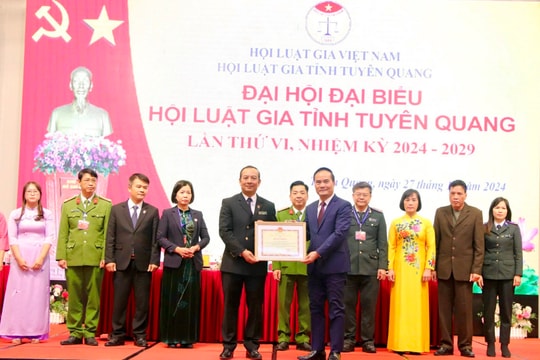 Hội Luật gia tỉnh Tuyên Quang tổ chức thành công Đại hội đại biểu lần thứ VI