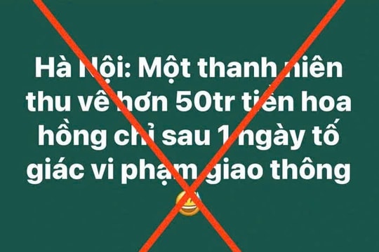 Bác thông tin 'thanh niên thu về 50 triệu đồng từ tố giác vi phạm giao thông'
