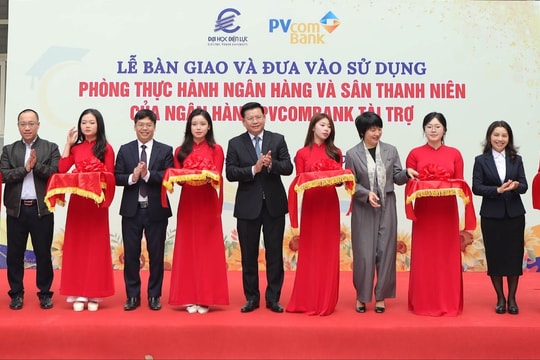 PVcomBank đồng hành cùng Trường Đại học Điện lực phát triển nguồn nhân lực chất lượng cao