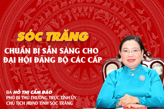 Sóc Trăng: Chuẩn bị sẵn sàng cho Đại hội Đảng bộ các cấp