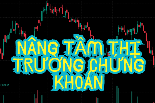 “Nâng hạng” thị trường chứng khoán Việt