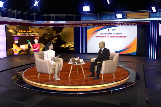 Chương trình Talkshow "Pháp luật về Tài chính - Ngân hàng": Cảnh giác thủ đoạn lừa đảo cọc tiền hàng, nhận quà từ nước ngoài