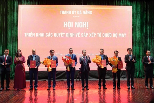 Đà Nẵng: Công bố các quyết định về sắp xếp tổ chức bộ máy