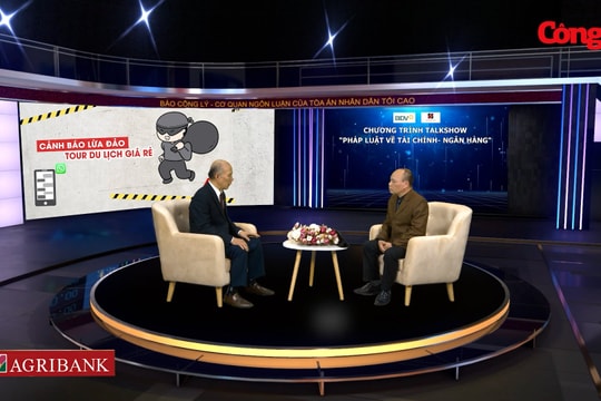 Chương trình Talkshow "Pháp luật về Tài chính - Ngân hàng": Cảnh giác với tội phạm lừa đảo trên lĩnh vực du lịch