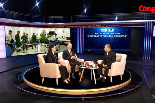 Chương trình Talkshow "Pháp luật về Tài chính - Ngân hàng": Phòng chống tội phạm cướp Ngân hàng
