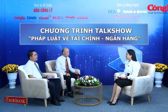 Chương trình Talkshow "Pháp luật về Tài chính - Ngân hàng": Giải pháp hỗ trợ tiếp cận nguồn vốn cho doanh nghiệp vừa và nhỏ