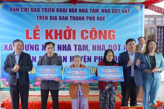 Khởi công xóa nhà tạm, nhà dột nát tại huyện Phú Lộc, TP Huế