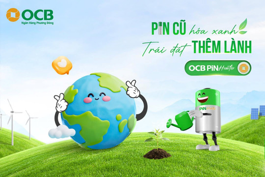 OCB triển khai chương trình thu pin cũ – đổi quà xanh