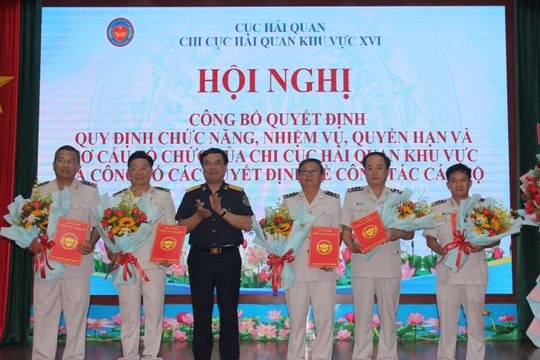 Hải quan Khu vực XVI có 5 tân Phó Chi cục