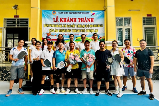 TAND TP. Thuận An khánh thành sân thể thao Pickleball