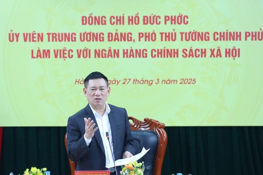 Phó Thủ tướng Chính phủ Hồ Đức Phớc làm việc với NHCSXH