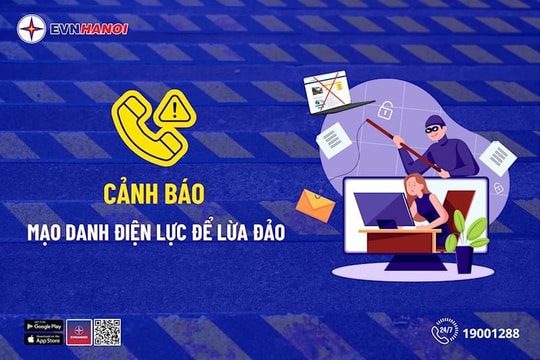 EVNHANOI cảnh báo tình trạng mạo danh nhân viên điện lực để lừa đảo