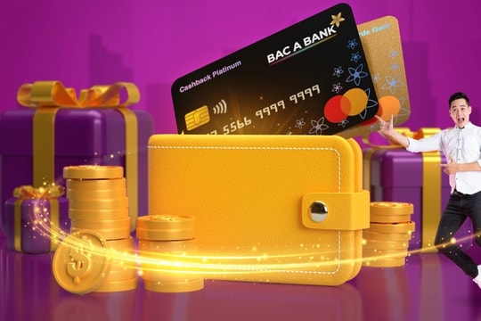 BAC A BANK gia tăng đặc quyền cho khách hàng dùng thẻ tín dụng quốc tế
