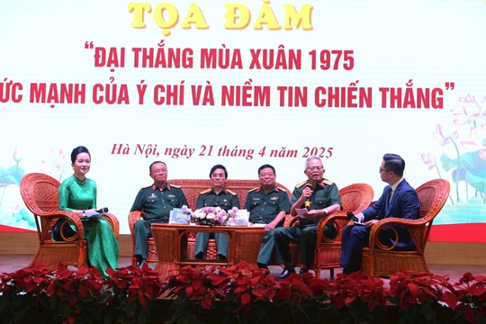 “Đại thắng mùa Xuân 1975 - Sức mạnh của ý chí và niềm tin chiến thắng”