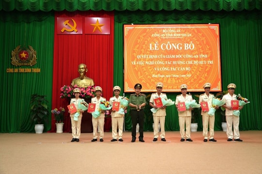 Nhiều lãnh đạo, chỉ huy Công an tỉnh Bình Thuận tình nguyện nghỉ hưu trước tuổi