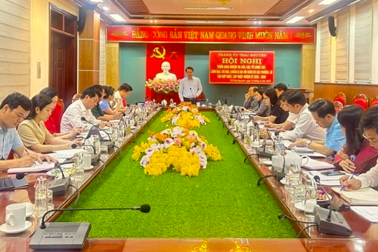 Thái Nguyên chủ động triển khai các văn bản chuẩn bị Đại hội Đảng các cấp