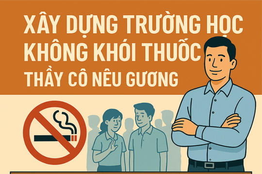 Thầy cô nêu gương, trường học không khói thuốc