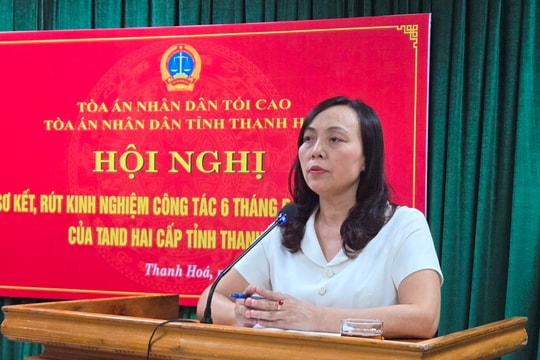 TAND tỉnh Thanh Hóa tổ chức Hội nghị sơ kết công tác 6 tháng đầu năm