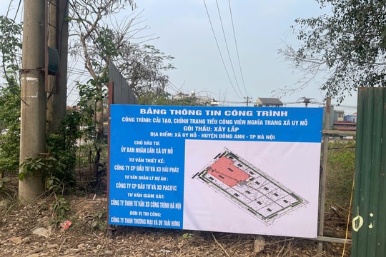 Xã Uy Nỗ (Đông Anh, Hà Nội): Một nhà thầu “ôm trọn” 67 tỷ trong 5 tháng