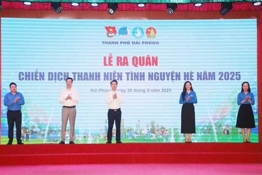 Hải Phòng ra quân Chiến dịch Thanh niên tình nguyện hè 2025