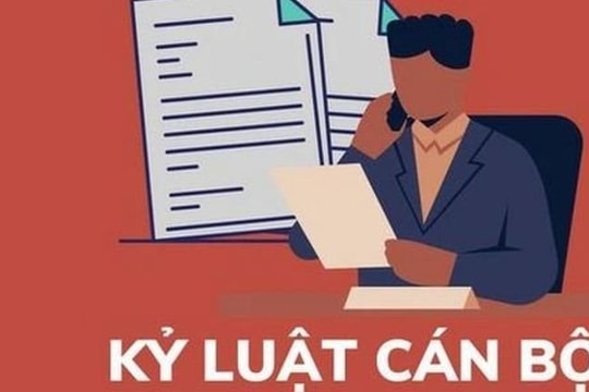 Từ 15/6: Áp dụng hình thức “bãi nhiệm” với cán bộ vi phạm gây hậu quả đặc biệt nghiêm trọng