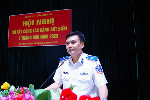 Hải đoàn 42 sơ kết công tác Cảnh sát biển 6 tháng đầu năm 2025