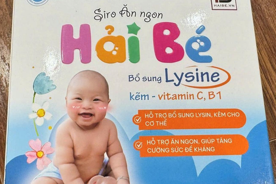 Bộ Y tế cảnh báo người dân ngừng sử dụng “Siro ăn ngon Hải Bé”