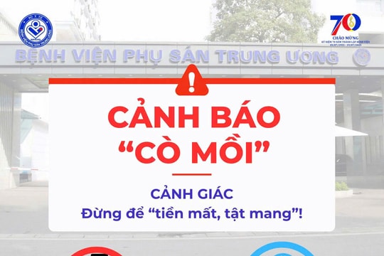 Một bệnh nhân bị lừa, Bệnh viện Phụ sản Trung ương phát cảnh báo khẩn