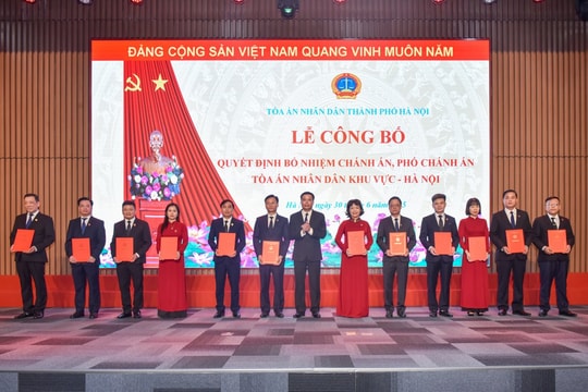 Hà Nội công bố Quyết định bổ nhiệm lãnh đạo TAND Khu vực