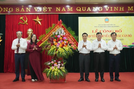 Công bố Chánh án TAND tỉnh Thanh Hóa và các Tòa án khu vực