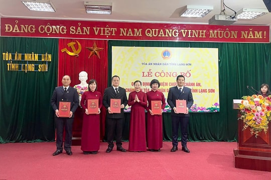 TAND tỉnh Lạng Sơn công bố và trao Quyết định bổ nhiệm các Chánh án, Phó Chánh án Tòa án khu vực