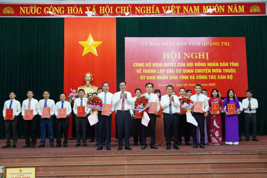 Quảng Trị bổ nhiệm Giám đốc các Sở sau sáp nhập