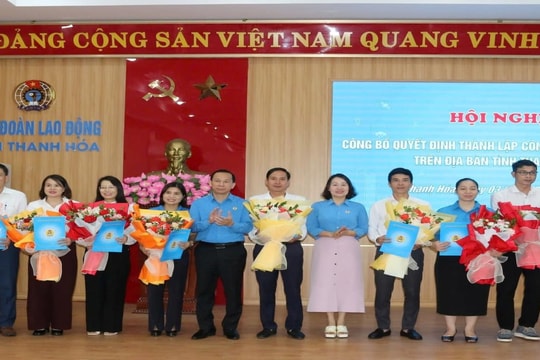 Thanh Hóa thành lập 41 công đoàn xã, phường