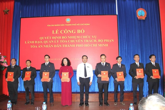 Tòa án nhân dân TP.HCM công bố quyết định bổ nhiệm lãnh đạo các Phòng, Tòa chuyên trách