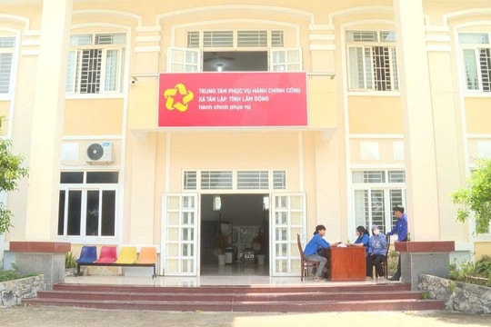 Lâm Đồng: Bộ máy chính quyền cơ sở đã ổn định sau một tuần vận hành