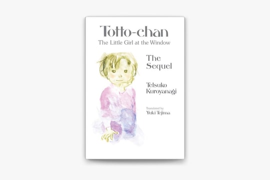 Phần tiếp theo của “Totto-chan bên cửa sổ” vừa ra mắt đã bán hết hơn 3.000 bản