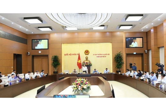 Khai mạc Phiên họp thứ 47 của Ủy ban Thường vụ Quốc hội
