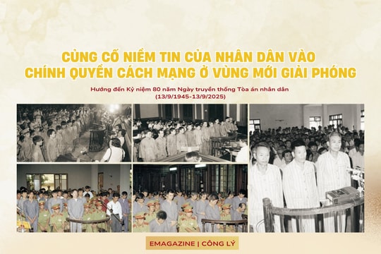 Củng cố niềm tin của nhân dân vào chính quyền cách mạng ở vùng mới giải phóng