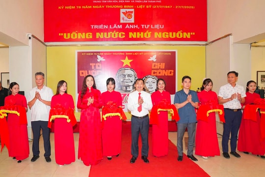 Triển lãm ảnh, tư liệu “Uống nước nhớ nguồn” kỷ niệm Ngày Thương binh - Liệt sĩ