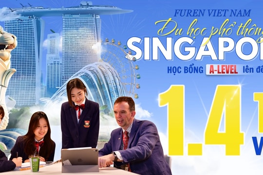 Học A-Level tại Singapore: Cơ hội nhận học bổng toàn phần trị giá 1,4 tỷ đồng