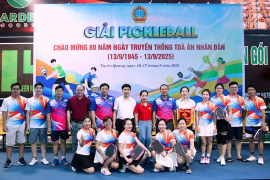 Tòa án nhân dân tỉnh Tuyên Quang tổ chức giải Pickleball chào mừng 80 năm ngày truyền thống