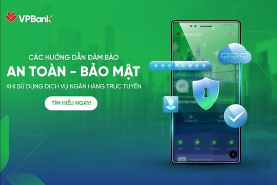 VPBank thông tin chính thức liên quan đến sự cố an ninh mạng tại CIC