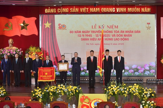 Ngành Tòa án nhân dân được tặng danh hiệu Anh hùng Lao động tại Lễ Kỷ niệm 80 năm Ngày truyền thống